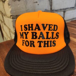 XXX - well - I Shaved my Balls for This