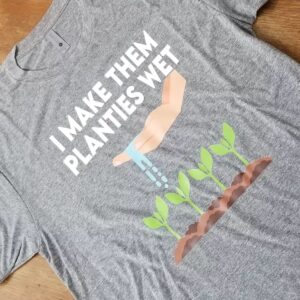 I make them planties wet